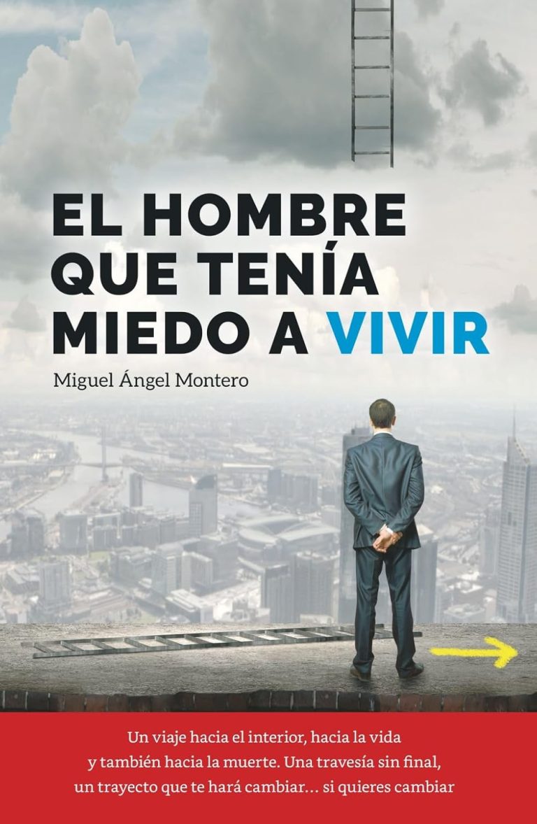 El hombre que tenía miedo a vivir